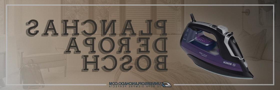 Review de plancha ropa bosch 2020