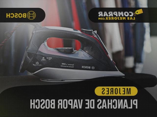Las mejores marcas de plancha boch planchas de vapor boch de 3200w