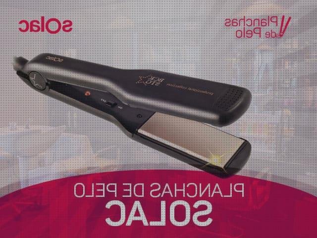 Las 36 Mejores planchas solac